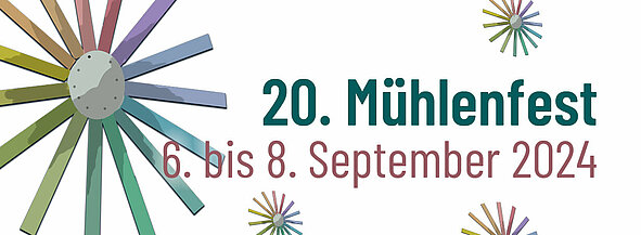 Plakat zum Mühlenfest vom 6. bis 8. September 2024.